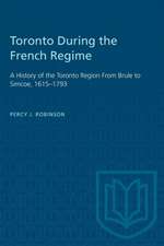 Toronto During the French Regime