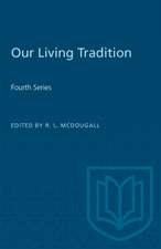 OUR LIVING TRADITION FOURTH SERIES