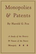 Monopolies and Patents