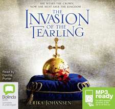 Johansen, E: The Invasion of the Tearling