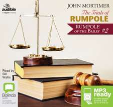 Mortimer, J: The Trials of Rumpole