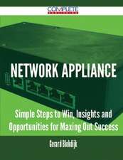 Network Appliance - Simple Steps to Win, Insights and Opportunities for Maxing Out Success