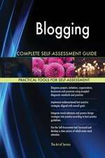 Blogging Complete Self-Assessment Guide