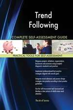 Trend Following Complete Self-Assessment Guide