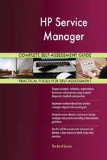 HP Service Manager Complete Self-Assessment Guide