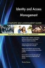 Identity and Access Management Complete Self-Assessment Guide