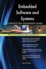 Embedded Software and Systems Complete Self-Assessment Guide