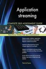 Application streaming Complete Self-Assessment Guide