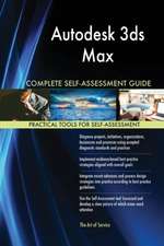 Autodesk 3ds Max Complete Self-Assessment Guide