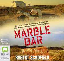 Schofield, R: Marble Bar