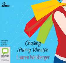 Weisberger, L: Chasing Harry Winston