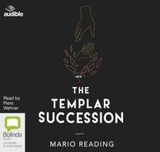 Reading, M: The Templar Succession