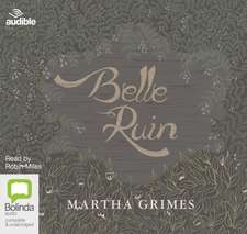 Grimes, M: Belle Ruin