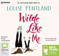 Pentland, L: Wilde Like Me