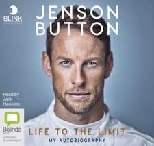 Button, J: Jenson Button: Life to the Limit