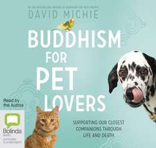 Michie, D: Buddhism for Pet Lovers