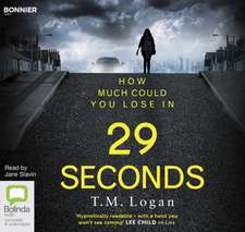 Logan, T: 29 Seconds