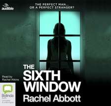 Abbott, R: The Sixth Window