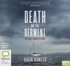 Bowles, R: Death on the Derwent