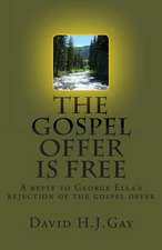 The Gospel Offer Is Free