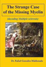 The Strange Case of the Missing Myelin