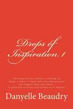 Drops of Inspiration