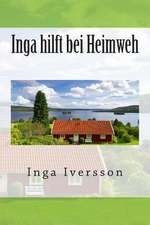 Inga Hilft Bei Heimweh