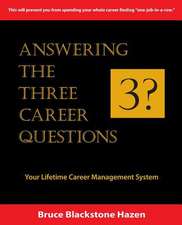 Answering the Three Career Questions