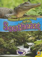 The Natural Environment of the Southeast