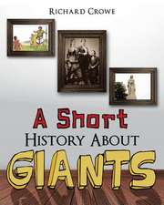 A Short History about Giants