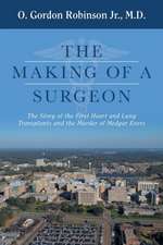 The Making of a Surgeon