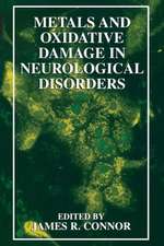 Metals and Oxidative Damage in Neurological Disorders