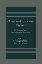 Obsessive-Compulsive Disorder: Psychological and Pharmacological Treatment