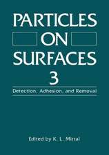 Particles on Surfaces 3: Detection, Adhesion, and Removal