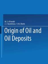 Origin of Oil and Oil Deposits