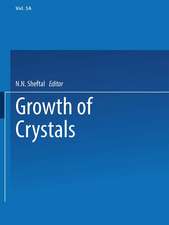 Growth of Crystals: Volume 5A