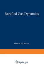 Rarefied Gas Dynamics