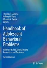 Handbook of Adolescent Behavioral Problems: Evidence-Based Approaches to Prevention and Treatment