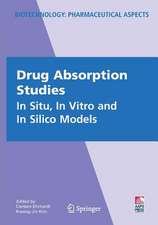 Drug Absorption Studies: In Situ, In Vitro and In Silico Models