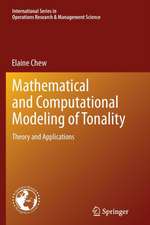 Mathematical and Computational Modeling of Tonality: Theory and Applications