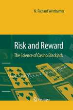 Risk and Reward: The Science of Casino Blackjack