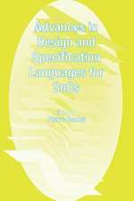 Advances in Design and Specification Languages for SoCs: Selected Contributions from FDL'04