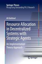 Resource Allocation in Decentralized Systems with Strategic Agents: An Implementation Theory Approach