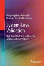 System-Level Validation: High-Level Modeling and Directed Test Generation Techniques