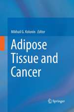 Adipose Tissue and Cancer