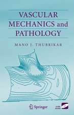 Vascular Mechanics and Pathology