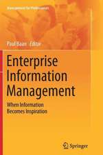 Enterprise Information Management: When Information Becomes Inspiration