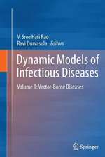 Dynamic Models of Infectious Diseases: Volume 1: Vector-Borne Diseases