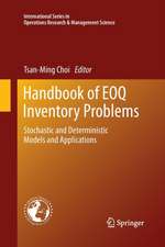 Handbook of EOQ Inventory Problems: Stochastic and Deterministic Models and Applications