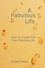 A Fabulous Life